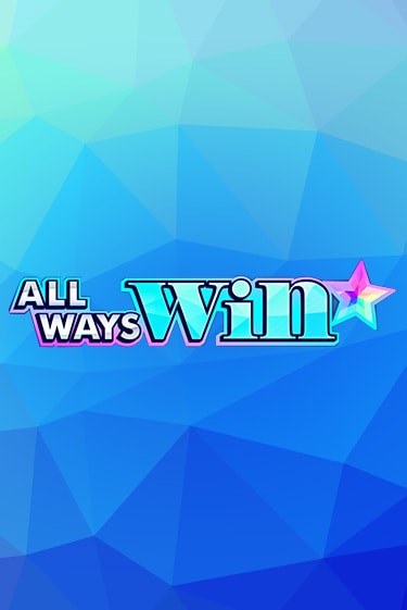 Играть в слот All Ways Win бесплатно онлайн | Azino Mobile